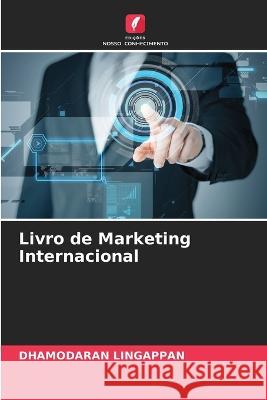 Livro de Marketing Internacional Dhamodaran Lingappan   9786205807323