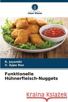 Funktionelle Huhnerfleisch-Nuggets R Jayanthi V Appa Rao  9786205812433