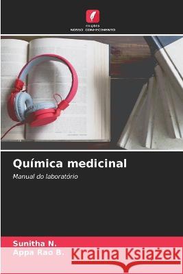 Quimica medicinal Sunitha N Appa Rao B  9786205816783 Edicoes Nosso Conhecimento