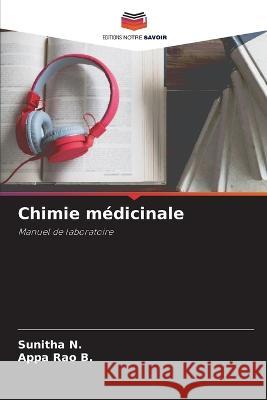 Chimie medicinale Sunitha N Appa Rao B  9786205816813 Editions Notre Savoir