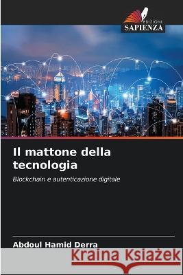 Il mattone della tecnologia Abdoul Hamid Derra 9786205828403