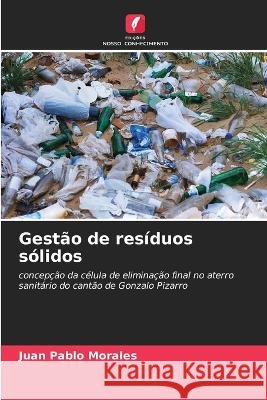 Gest?o de res?duos s?lidos Juan Pablo Morales 9786205838181