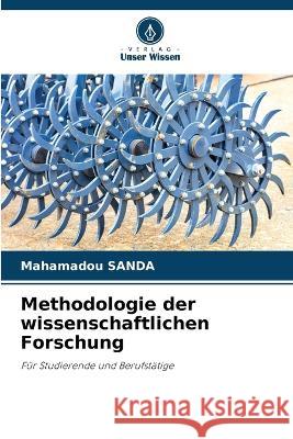 Methodologie der wissenschaftlichen Forschung Mahamadou Sanda 9786205838327
