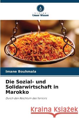 Die Sozial- und Solidarwirtschaft in Marokko Imane Bouhmala 9786205843499 Verlag Unser Wissen