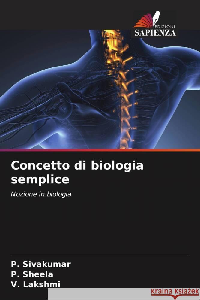 Concetto di biologia semplice P. Sivakumar P. Sheela V. Lakshmi 9786205847824 Edizioni Sapienza