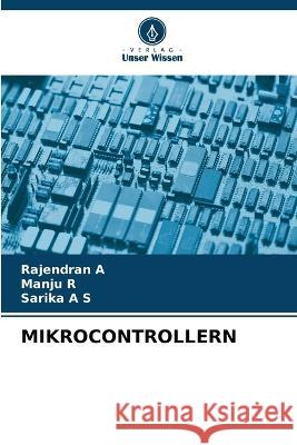 Mikrocontrollern Rajendran A Manju R Sarika A 9786205850732 Verlag Unser Wissen