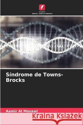 S?ndrome de Towns-Brocks Aamir A 9786205851593 Edicoes Nosso Conhecimento