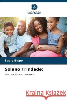 Solano Trindade Suely Bispo 9786205854570 Verlag Unser Wissen