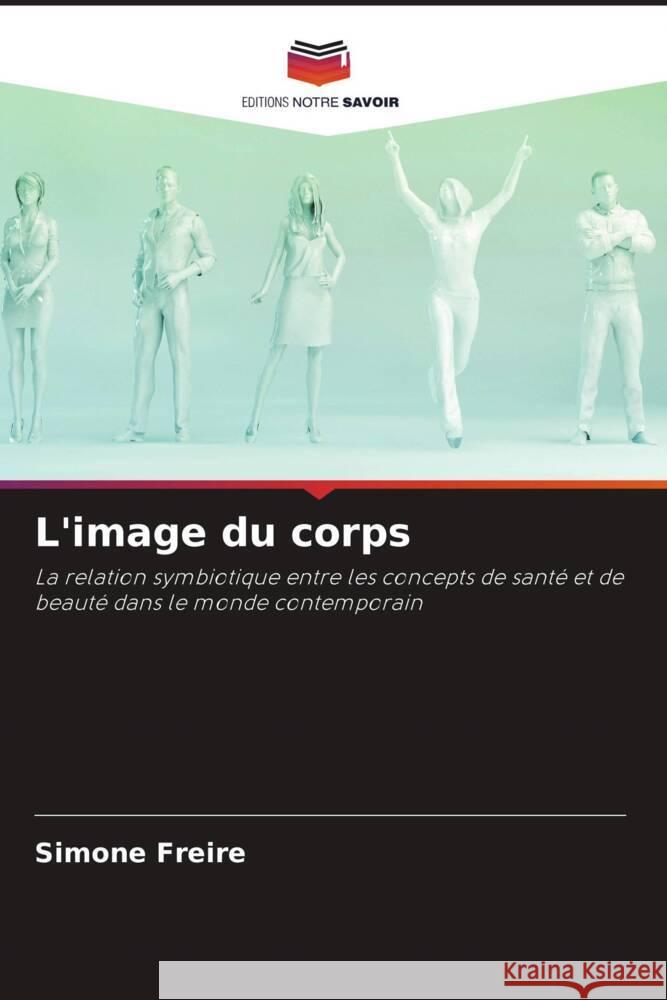 L'image du corps Simone Freire 9786205861301