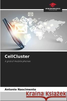 CellCluster Antonio Nascimento 9786205861875 Our Knowledge Publishing