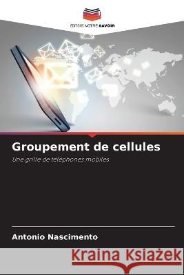 Groupement de cellules Antonio Nascimento 9786205861943