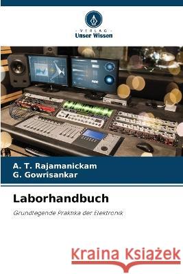 Laborhandbuch A. T. Rajamanickam G. Gowrisankar 9786205865774 Verlag Unser Wissen