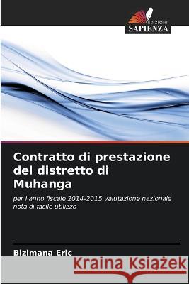 Contratto di prestazione del distretto di Muhanga Bizimana Eric 9786205870709 Edizioni Sapienza