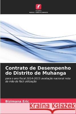 Contrato de Desempenho do Distrito de Muhanga Bizimana Eric 9786205870716 Edicoes Nosso Conhecimento