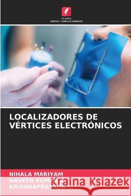 Localizadores de V?rtices Electr?nicos Nihala Mariyam Naveen Kuma Krishnaprasada L 9786205871737 Edicoes Nosso Conhecimento