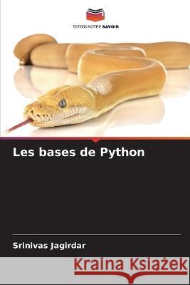 Les bases de Python Srinivas Jagirdar 9786205875469