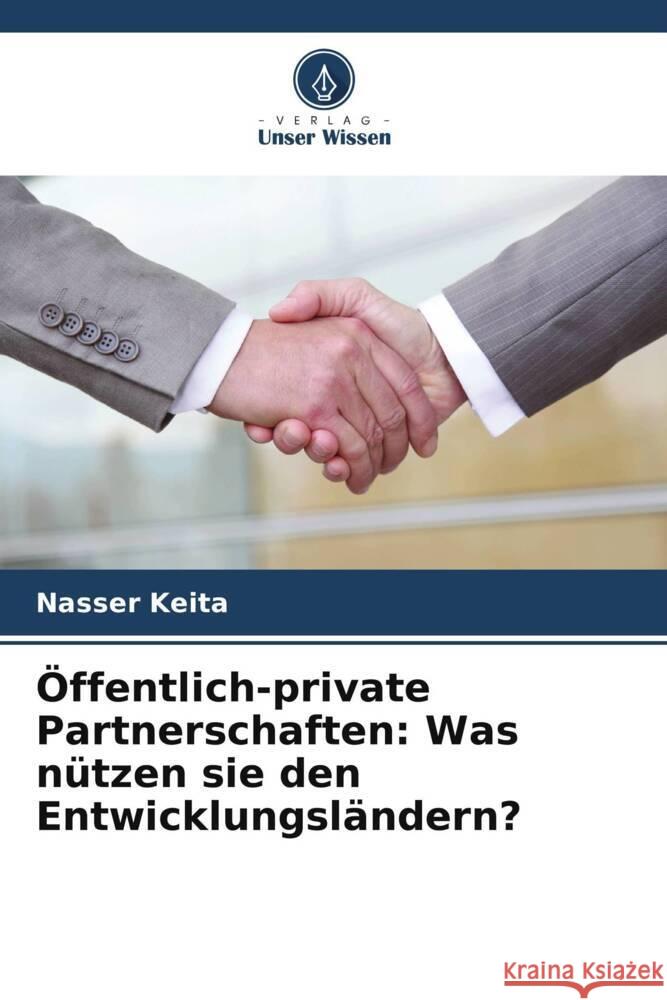 OEffentlich-private Partnerschaften: Was nutzen sie den Entwicklungslandern? Nasser Keita   9786205882535