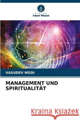 Management Und Spiritualitat Vasudev Modi   9786205883662