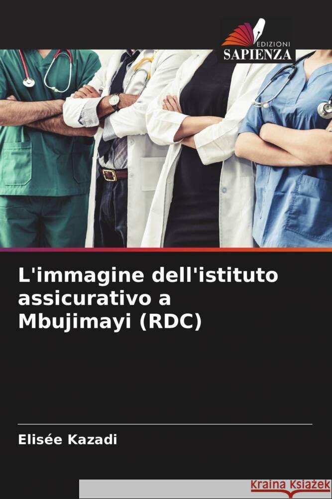 L'immagine dell'istituto assicurativo a Mbujimayi (RDC) Elisee Kazadi   9786205885888