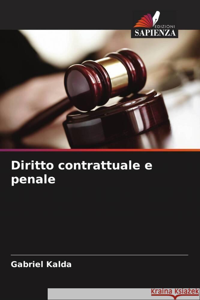 Diritto contrattuale e penale Gabriel Kalda   9786205886731