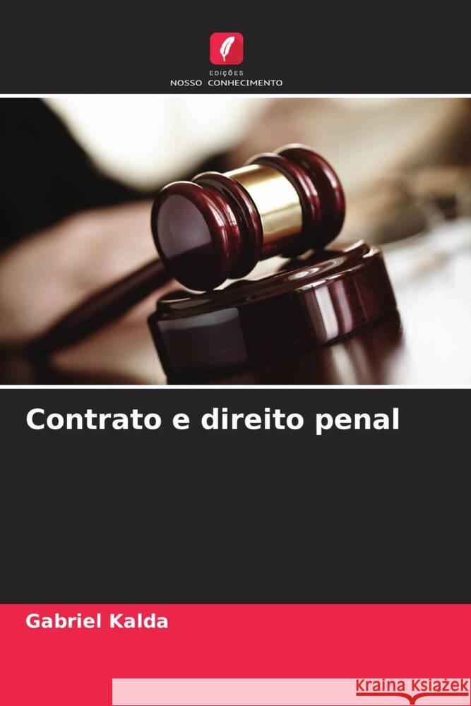 Contrato e direito penal Gabriel Kalda   9786205886748