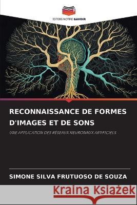 Reconnaissance de Formes d'Images Et de Sons Simone Silva Frutuoso de Souza   9786205886939