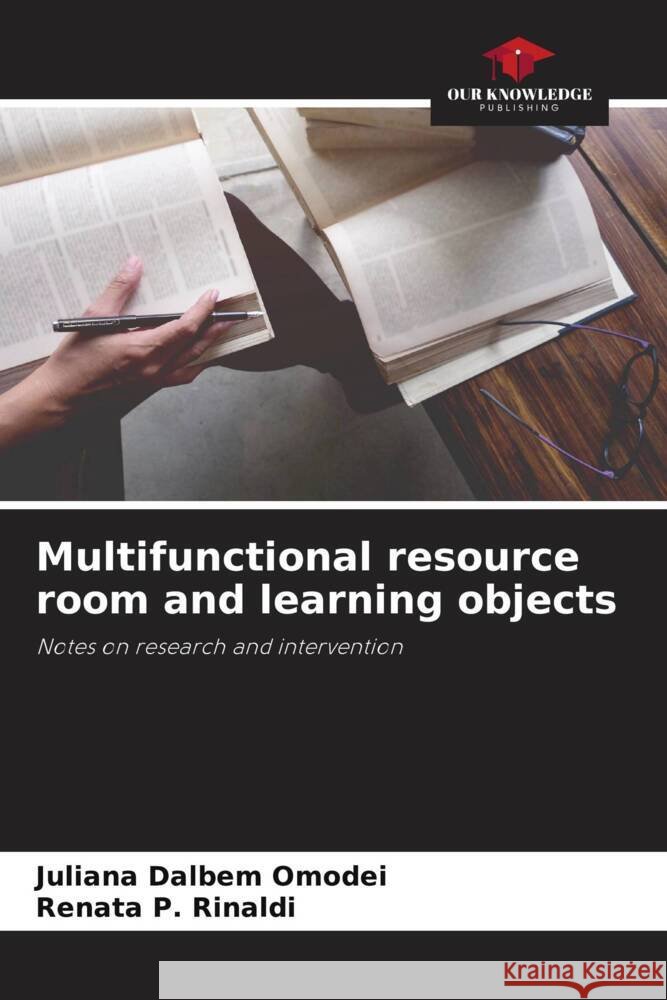 Multifunctional resource room and learning objects Juliana Dalbem Omodei Renata P Rinaldi  9786205888421