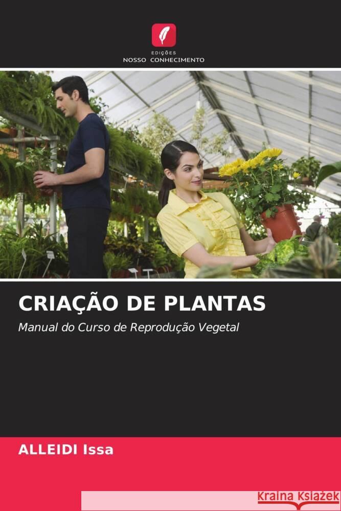 Criacao de Plantas Alleidi Issa   9786205888698 Edicoes Nosso Conhecimento