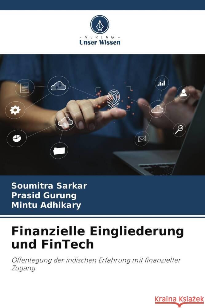 Finanzielle Eingliederung und FinTech Soumitra Sarkar Prasid Gurung Mintu Adhikary 9786205890011