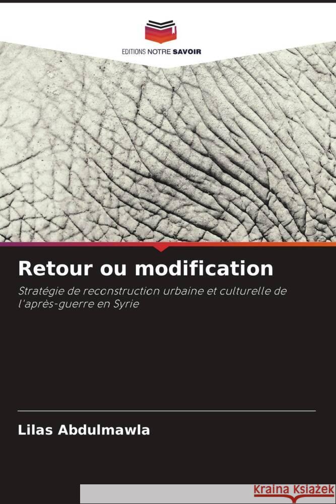 Retour ou modification Lilas Abdulmawla   9786205890455 Editions Notre Savoir