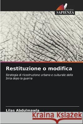 Restituzione o modifica Lilas Abdulmawla   9786205890493 Edizioni Sapienza