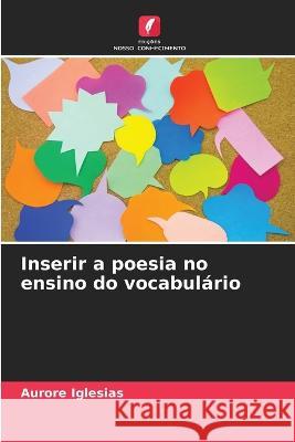 Inserir a poesia no ensino do vocabulario Aurore Iglesias   9786205900994