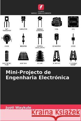 Mini-Projecto de Engenharia Electronica Jyoti Waykule   9786205905494