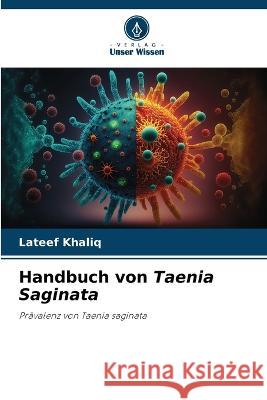 Handbuch von Taenia Saginata LaTeef Khaliq   9786205909829