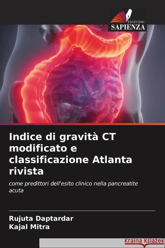 Indice di gravita CT modificato e classificazione Atlanta rivista Rujuta Daptardar Kajal Mitra  9786205910979