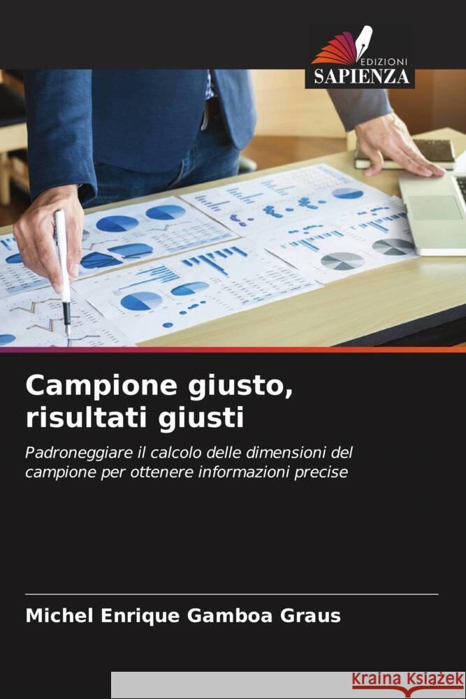 Campione giusto, risultati giusti Michel Enrique Gamboa Graus   9786205911754 Edizioni Sapienza