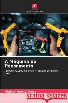 A Maquina do Pensamento Abdoul Hamid Derra   9786205920640 Edicoes Nosso Conhecimento