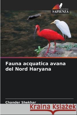 Fauna acquatica avana del Nord Haryana Chander Shekhar   9786205929520