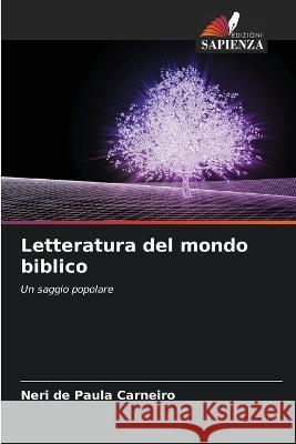 Letteratura del mondo biblico Neri de Paula Carneiro   9786205935347