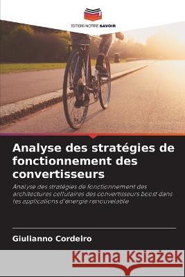 Analyse des strategies de fonctionnement des convertisseurs Giulianno Cordeiro   9786205935699