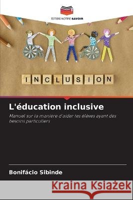 L'education inclusive Bonifacio Sibinde   9786205937839