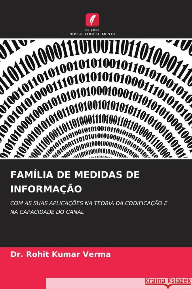 Familia de Medidas de Informacao Dr Rohit Kumar Verma   9786205940891