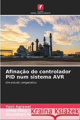 Afinacao do controlador PID num sistema AVR Yash Agrawal Binod Shaw Shashikant Kaushaley 9786205943953 Edicoes Nosso Conhecimento