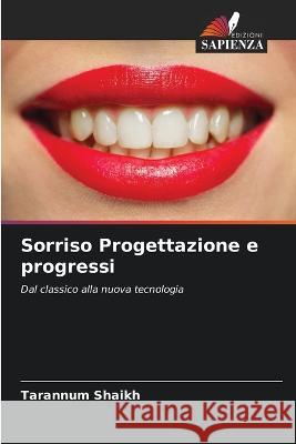 Sorriso Progettazione e progressi Tarannum Shaikh   9786205945520