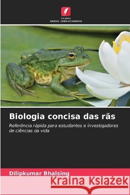 Biologia concisa das ras Dilipkumar Bhalsing   9786205960622 Edicoes Nosso Conhecimento