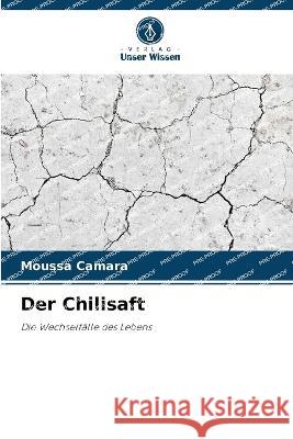 Der Chilisaft Moussa Camara   9786205970348