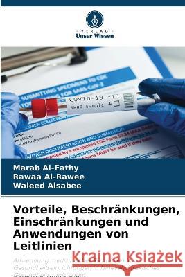 Vorteile, Beschrankungen, Einschrankungen und Anwendungen von Leitlinien Marab Al-Fathy Rawaa Al-Rawee Waleed Alsabee 9786205970997