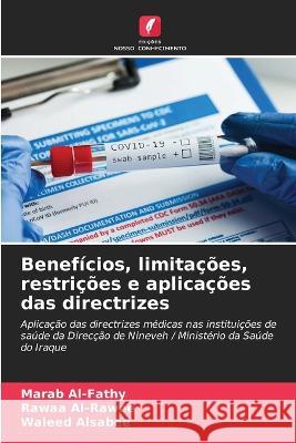 Beneficios, limitacoes, restricoes e aplicacoes das directrizes Marab Al-Fathy Rawaa Al-Rawee Waleed Alsabee 9786205971024