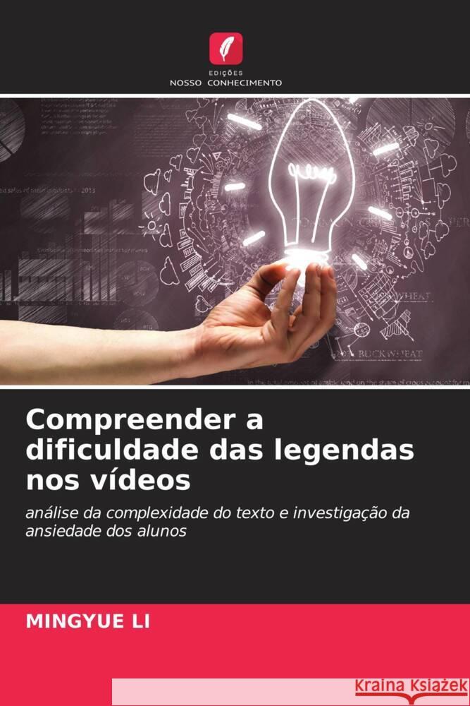 Compreender a dificuldade das legendas nos videos Mingyue Li   9786205975947