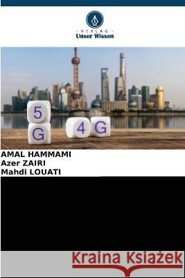 Bewertung der QOS eines 4G- und 5G-Mobilfunknetzes Amal Hammami Azer Zairi Mahdi Louati 9786205979327 Verlag Unser Wissen